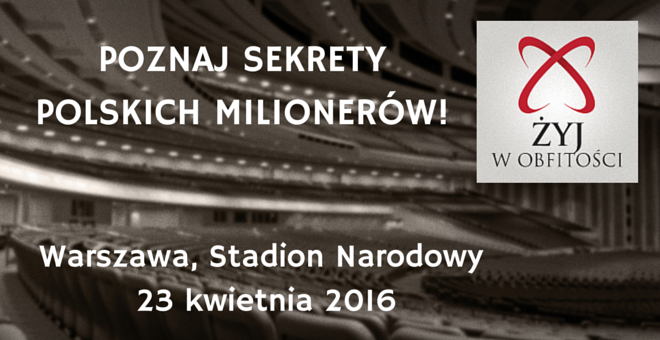Poznaj sekrety polskich milionerów: Konferencja